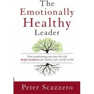 Emotionally Healthy Leader | Peter Scazzero (ISBN: 9780310525363)