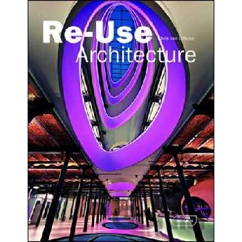 Re-Use Architecture - Chris Van Uffelen