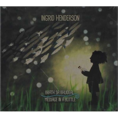 Ingrid Hederson - Message In A Bottle CD