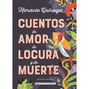 Cuentos de amor, de locura y de muerte (ISBN: 9788417430849)