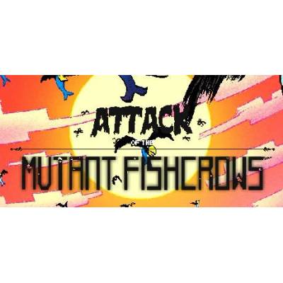 Игра Attack of the Mutant Fishcrows за PC Steam, Електронна доставка