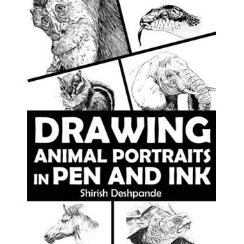 Drawing Animal Portraits in Pen and Ink: Learn to Draw Lively Portraits of Your Favorite Animals in 20 Step-by-step Exercises