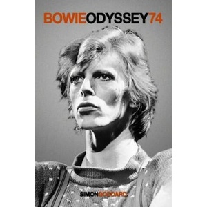 Bowie Odyssey '74 | Simon Goddard (ISBN: 9781915841032)