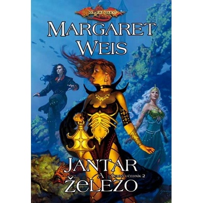 DragonLance - Jantar a železo - Temný učedník 2 - Margaret Weis