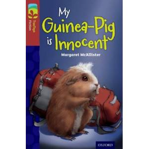 Oxford Reading Tree TreeTops Fiction: Level 15 More Pack A: My Guinea-Pig Is Innocent | Margaret McAllister (ISBN: 9780198448426)