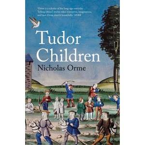 Tudor Children | Nicholas Orme (ISBN: 9780300276114)