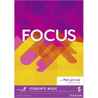 Focus 5 Student's Book with MyEnglishLab