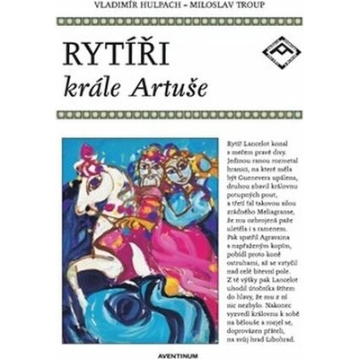 Ryt íři krále Artuše Hulpach Vladimír