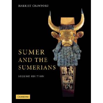 Sumer and the Sumerians | Harriet E W Crawford