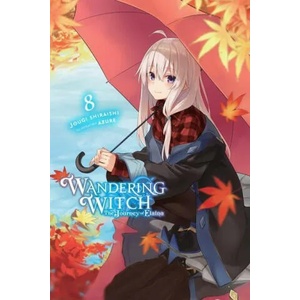 Wandering Witch: The Journey of Elaina, Vol. 8 (ISBN: 9781975309688)