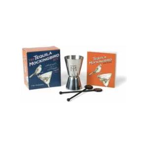 Tequila Mockingbird Kit | Tim Federle (ISBN: 9780762461547)