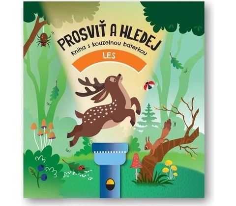 Prosviť a hledej - Les