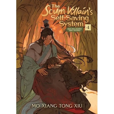 Scum Villain's Self-Saving System: Ren Zha Fanpai Zijiu Xitong Novel Vol. 4