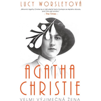 Agatha Christie: tajuplná žena - Lucy Worsley