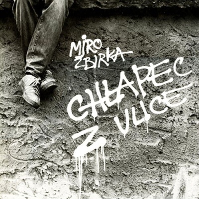 Miroslav Žbirka - Chlapec z ulice (Reissue) (CD) (8584019173051)