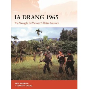 Ia Drang 1965 | J. P. Harris, J. Kenneth Eward (ISBN: 9781472835154)