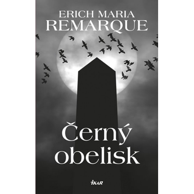 Černý obelisk - 11.vydání - Erich Maria Remarque