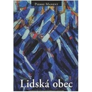 Lidská obec - Pierre Manent