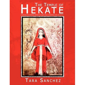 Temple of Hekate | Tara Sanchez