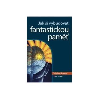 Jak si vybudovat fantastickou paměť