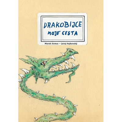 Karmelitánské nakladatelství s. r. o. Drakobijce - Moje cesta