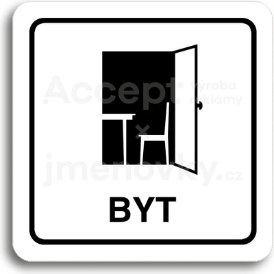 ACCEPT Piktogram byt - bílá tabulka - černý tisk