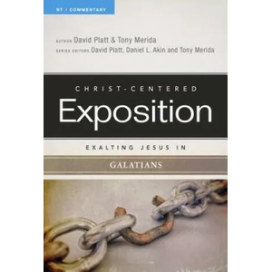 Exalting Jesus in Galatians | David Platt (ISBN: 9780805496581)