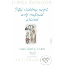 Môj strážny anjel, môj najlepší priateľ