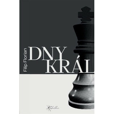 Dny krále - Filip Florian