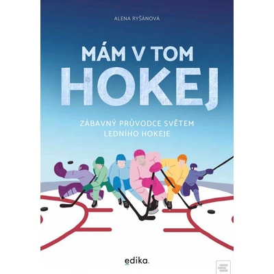 Mám v tom hokej - Alena Ryšánová