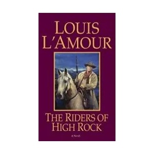 Riders Of High Rock | Louis Ľamour (ISBN: 9780553567823)