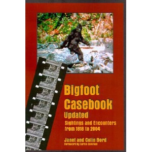 Bigfoot Casebook Updated | Janet Bord, Colin Bord, Loren Coleman (ISBN: 9780937663103)