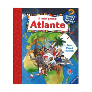 Il mio primo atlante | Anne Ebert, Andrea Erne (ISBN: 9788868904364)