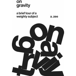 On Gravity | Anthony Zee (ISBN: 9780691174389)