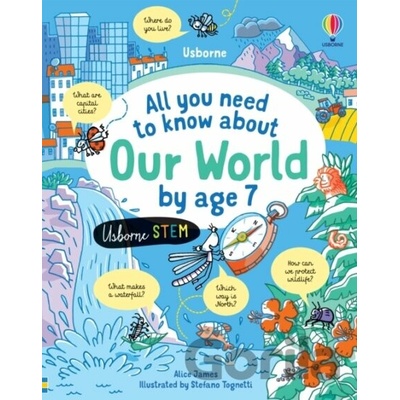 All you need to know about Our World by age 7 James Alice
