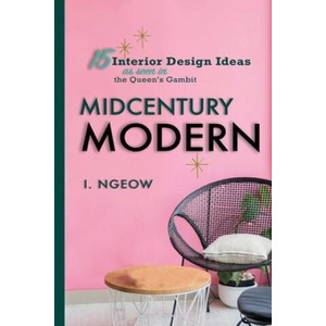 Midcentury Modern | I. Ngeow (ISBN: 9781913584092)