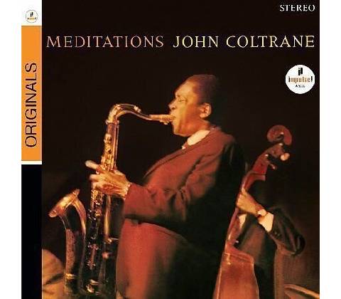 COLTRANE JOHN: MEDITATIONS CD