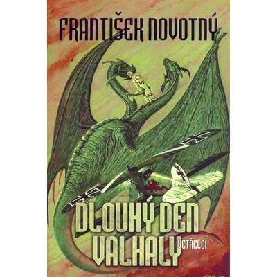 Dlouhý den Valhaly - František Novotný