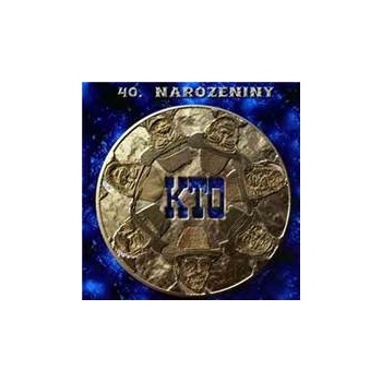 K.T.O.: 40. narozeniny CD
