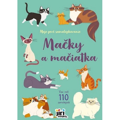 Moje prvé samolepkovanie mačky a mačiatka