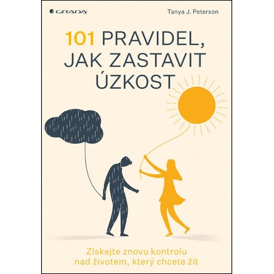 101 pravidel, jak zastavit úzkost
