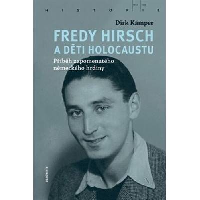 Fredy Hirsch a děti holocaustu