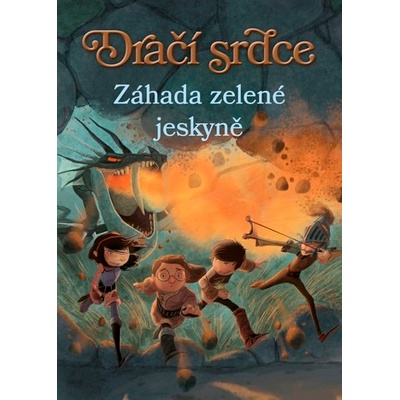 Dračí srdce 5: Záhada zelené jeskyně - Ana Galánová