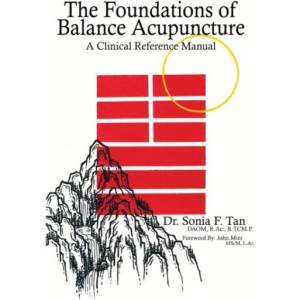 Foundations of Balance Acupuncture (ISBN: 9781736161418)