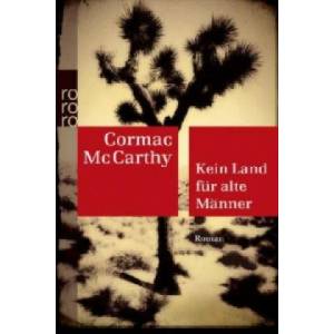 Kein Land für alte Männer | Cormac McCarthy, Nikolaus Stingl (2009)