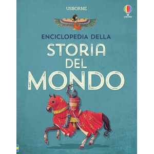 Enciclopedia della storia del mondo | Fiona Chandler, Jane Bingham, Sam Taplin (2023)