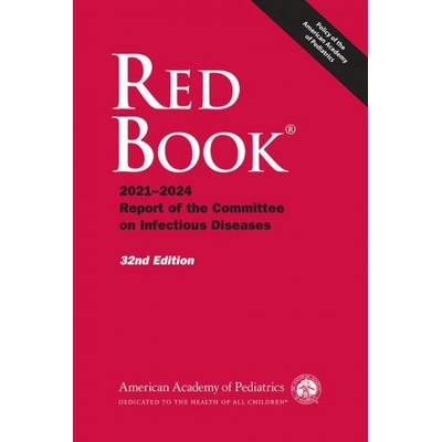 Red Book 2021: Report of the Committee on Infectious Diseases Kimberlin David W.Paperback