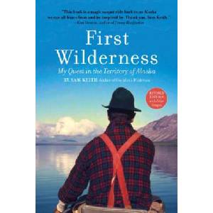 First Wilderness, Revised Edition | Sam Keith (2018)