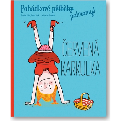 Pohádkové pohromy! Červená karkulka