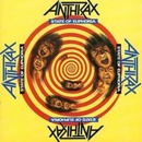 STATE OF EUPHORIA - ANTHRAX